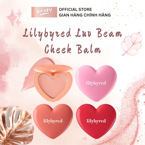  Má Hồng Dạng Kem Lilybyred Luv Beam Cheek Balm (MP9126 - MP9129) 