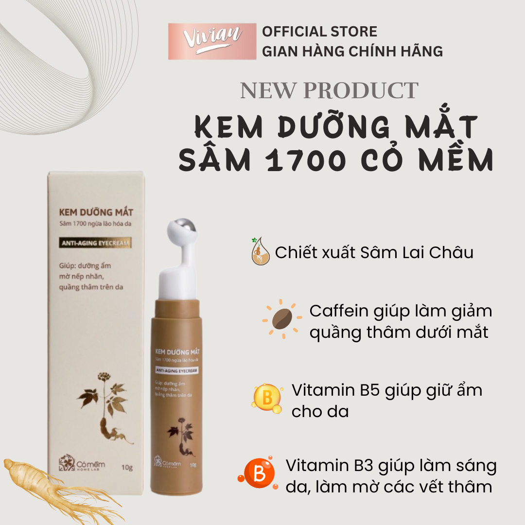  Kem dưỡng mắt sâm 1700 giảm thâm bọng mắt và ngừa nếp nhăn Cỏ Mềm 10g (MP9197) 