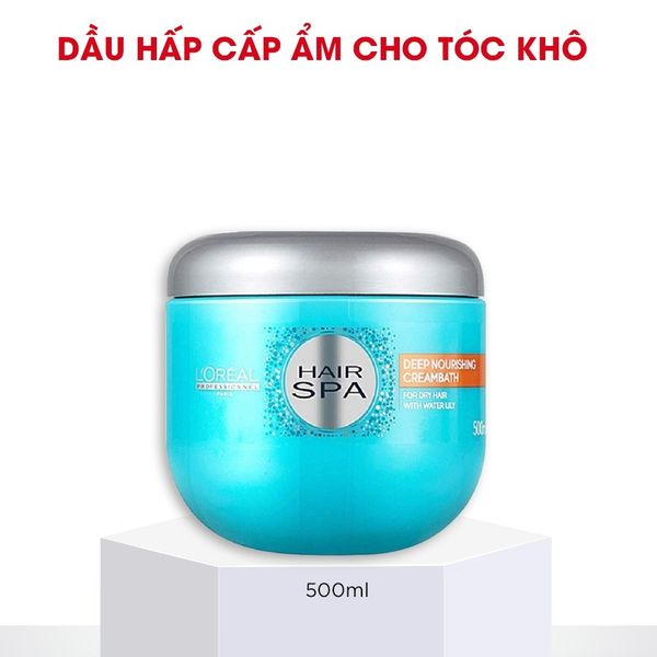 Hấp dầu L'Oréal Hair Spa Deep Nourishing Creambath 500ml