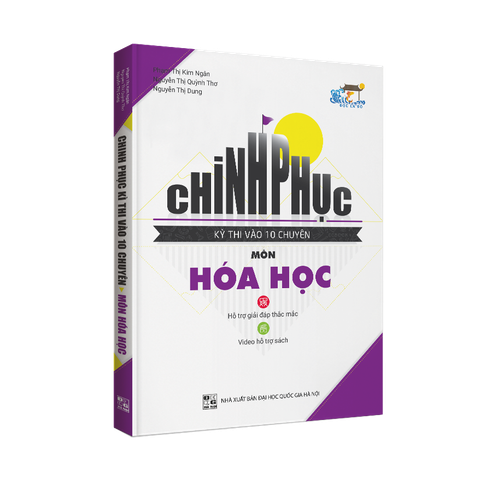 Chinh phục kì thi vào 10 CHUYÊN môn Hóa học