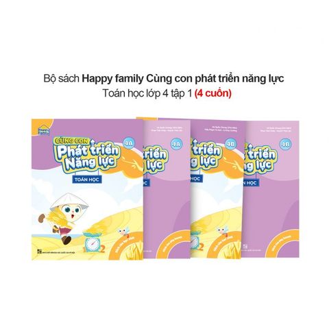 Happy family Cùng con phát triển năng lực Toán lớp 4 tập 1 (Bộ 4 cuốn)