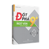 Đột phá 9+ môn Ngữ văn kì thi vào 10 THPT tái bản 2021 - CLASSIC