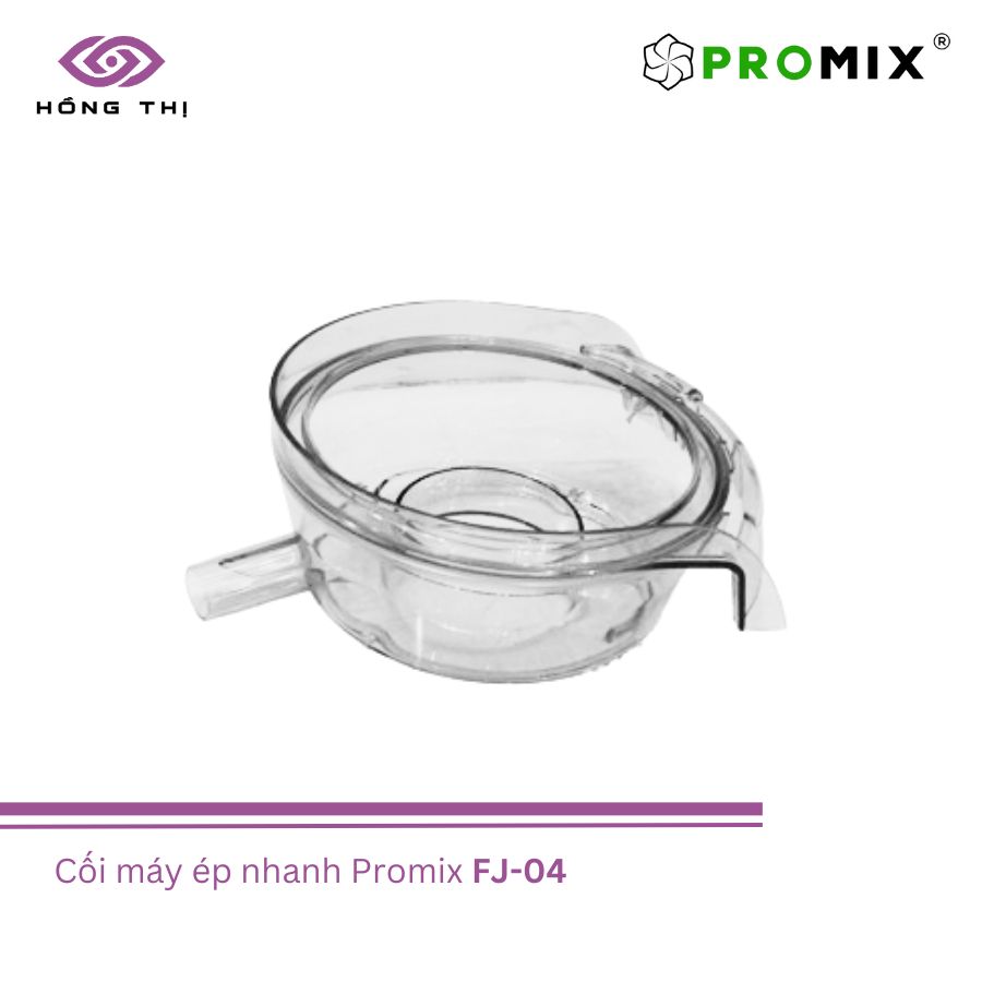  Phụ kiện máy ép nhanh trái cây PROMIX FJ-04 - Nhập Khẩu Chính Hãng 