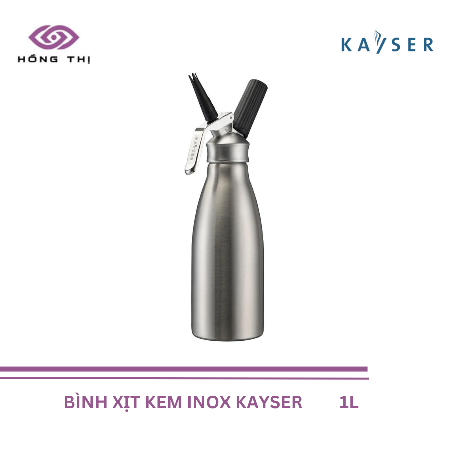  Bình Xịt Kem Inox KAYSER 1 Lít ( Bình và đầu Inox) - HÀNG NHẬP KHẨU CHÍNH HÃNG 