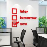  Tranh mica EPeBen dán tường nổi 3d hình Chữ Later Tomorrow Now tạo động lực trang trí Văn Phòng, Phòng Làm Việc, công ty 
