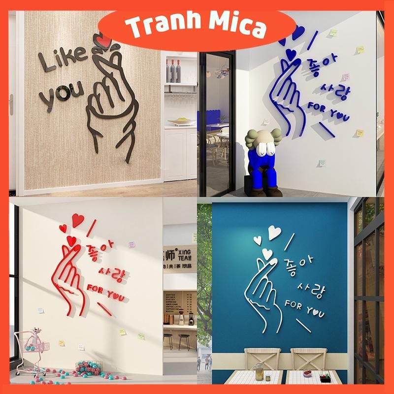 Tranh mica 3d dán tường mẫu tranh like you, for you trang trí quán nước, café, trà chanh 