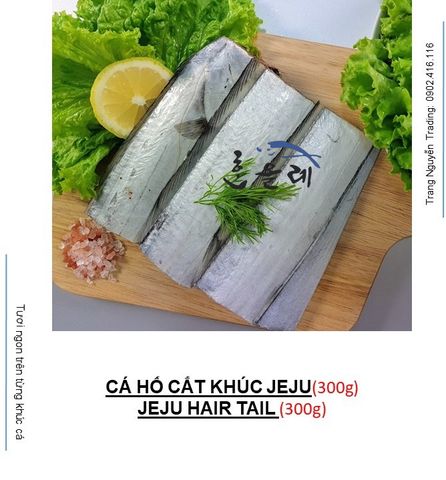  CÁ HỐ CẮT KHÚC JEJU 300G - JEJU HAIR TAIL-300G 