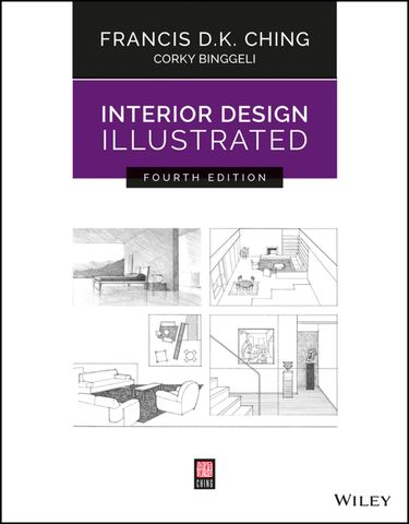 Interior Design Illustrated, 4th Edition