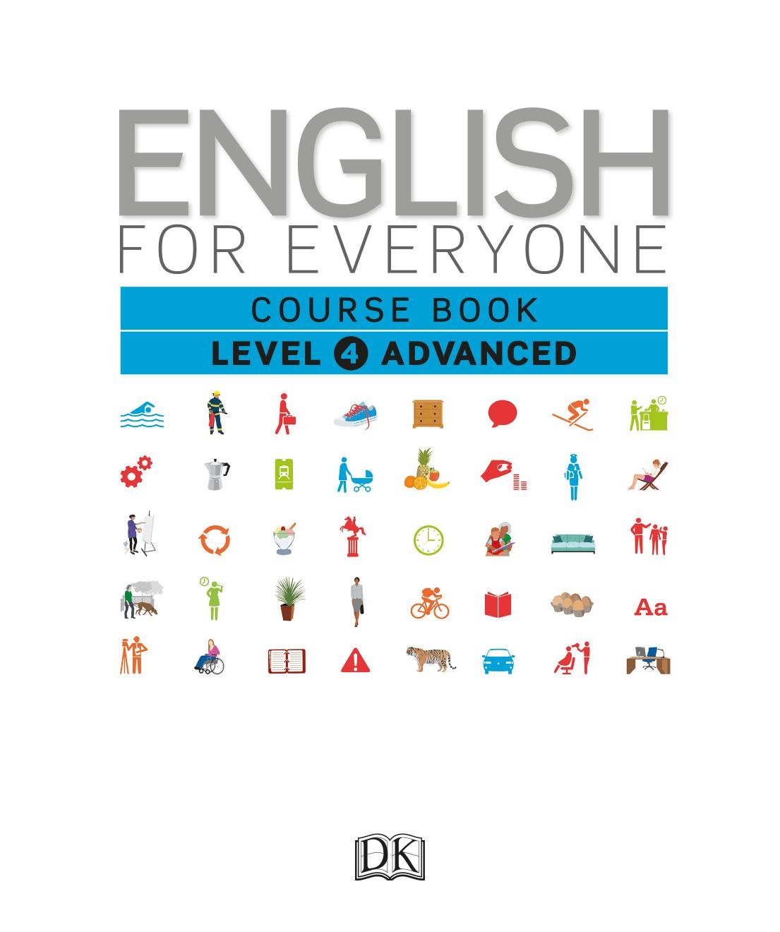 English for Everyone: Level 4: Advanced, Course Book | DK