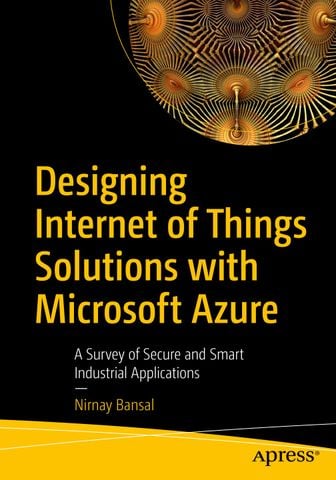 Designing Internet of Things Solutions with Microsoft Azure