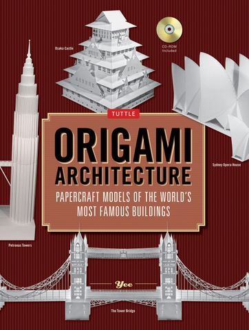 Origami Architecture: Papercraft Models of the World's Most Famous Buildings