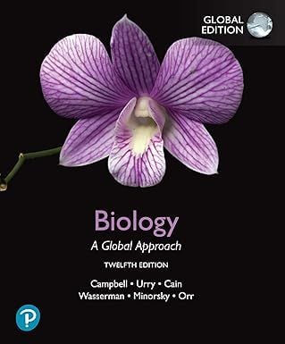 Biology: A Global Approach, Global Edition 12th Edition