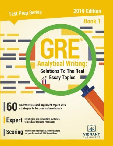 GRE Analytical Writing: Solutions to the Real Essay Topics - Book 1