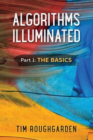 Algorithms Illuminated: Part 1 - 4