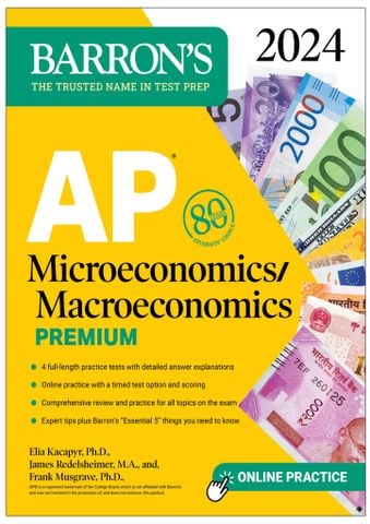 AP Microeconomics/Macroeconomics Premium, 2024 (mục lục không có số trang)