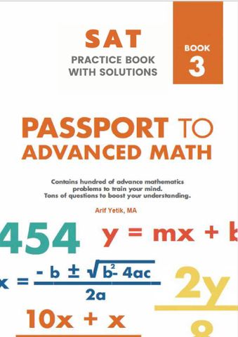 Sat Mathematics Practice Book With Solutions 3 Passport to Advance Math
