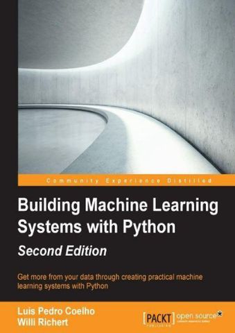 Building Machine Learning Systems with Python Second Edition (mục lục không có số trang)