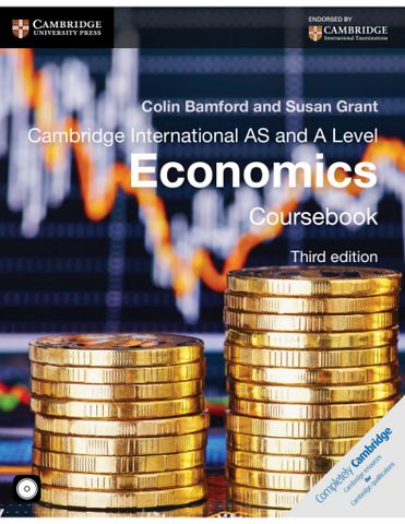 Cambridge International AS and A Level Economics Coursebook, 3rd Edition