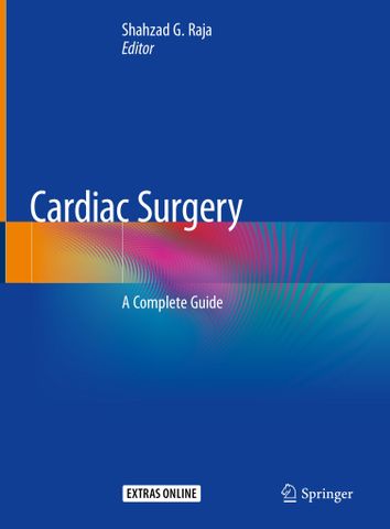 Cardiac Surgery: A Complete Guide, 2020 Edition