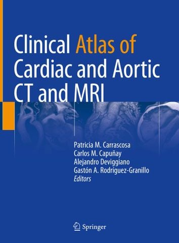 Clinical Atlas of Cardiac and Aortic CT and MRI, 2019 Edition