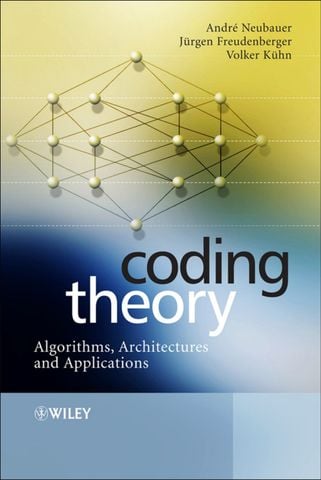 Coding Theory: Algorithms, Architectures, and Applications