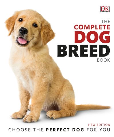 The Complete Dog Breed Book, New Edition