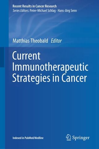 Current Immunotherapeutic Strategies in Cancer, 2020 Edition