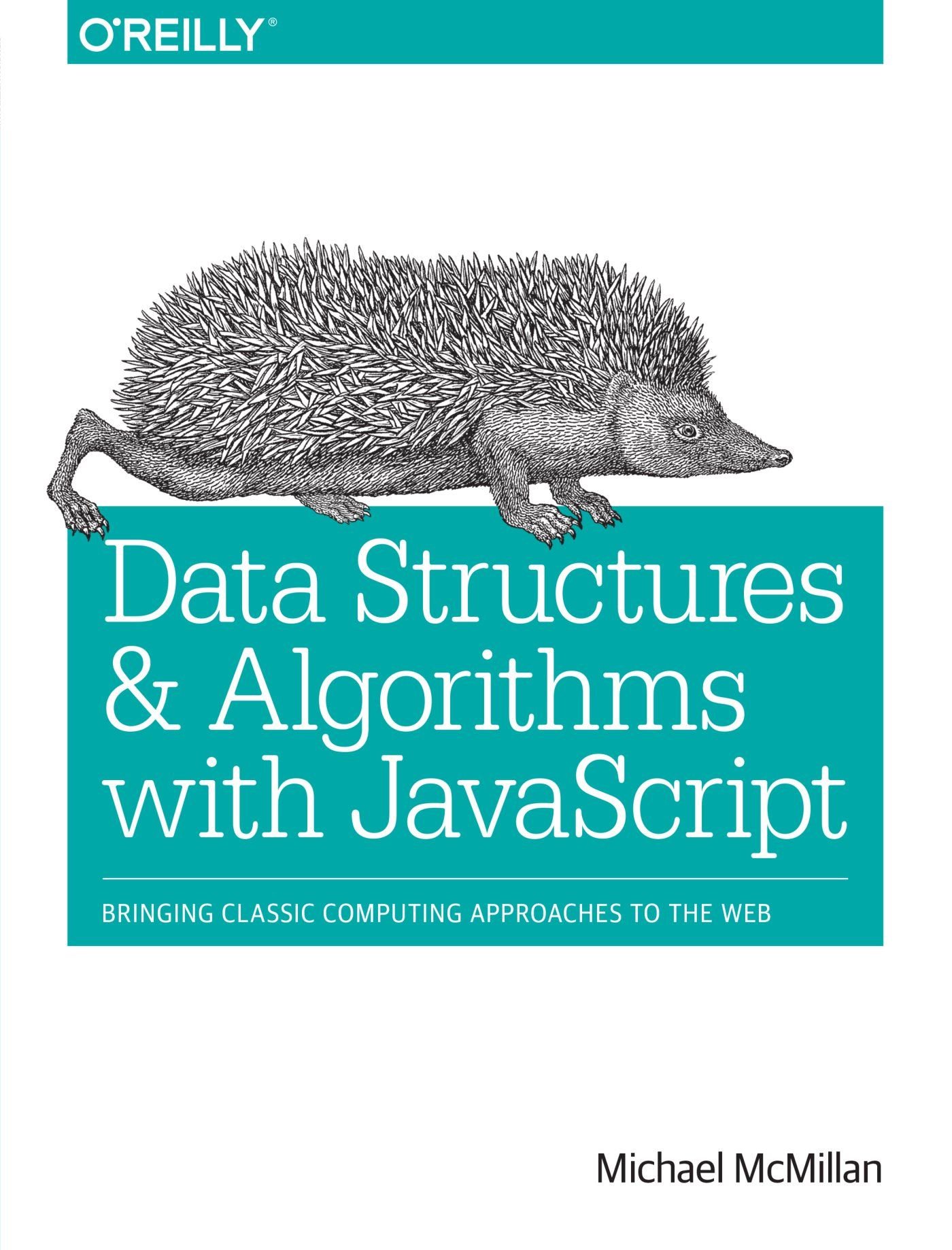 Data Structures and Algorithms with JavaScript: Bringing classic compu ...