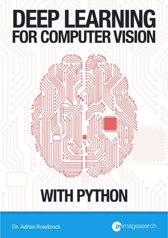 Deep Learning for Computer Vision with Python book