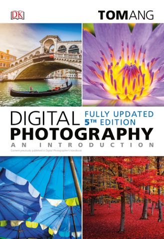 Digital Photography: An Introduction, 5th Edition