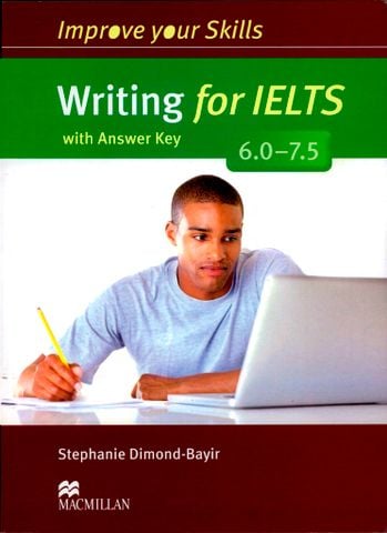 Improve Your Skills: Writing for IELTS 6.0-7.5 Student's Book with Key