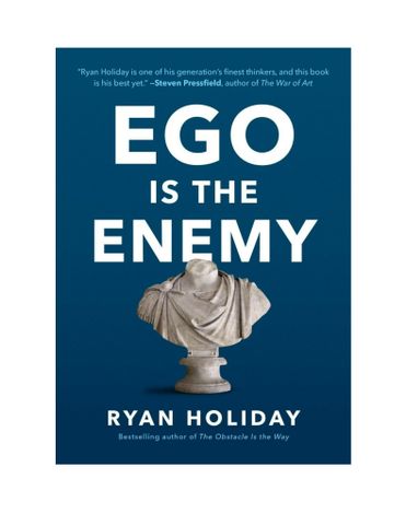 Ego Is the Enemy