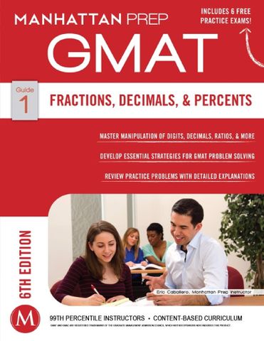 GMAT Fractions, Decimals, & Percents,  Sixth Edition