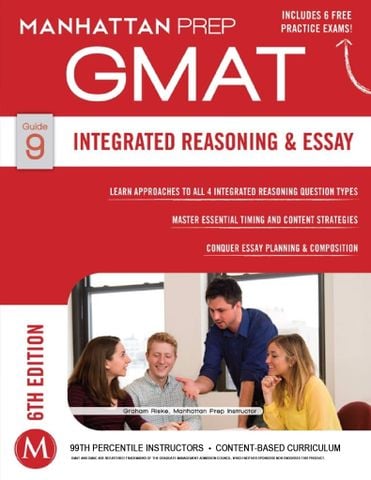 GMAT Integrated Reasoning and Essay, Sixth Edition