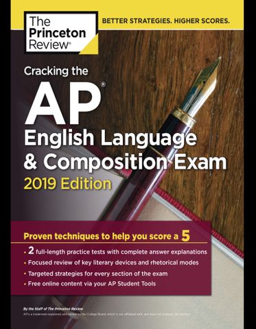 Cracking the AP English Language & Composition Exam, 2019 Edition