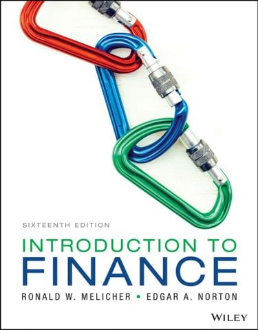 Introduction to Finance: Markets, Investments, and Financial Management, 16th Edition