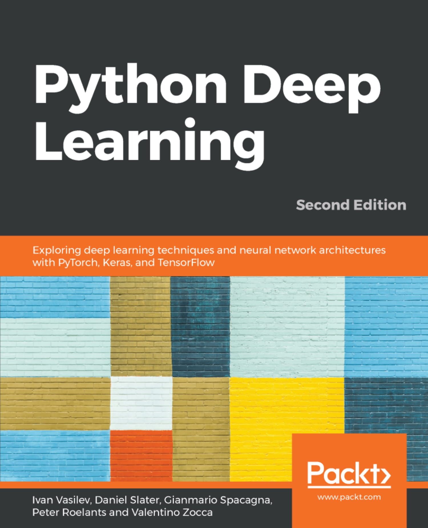 Python Deep Learning: Exploring deep learning techniques and neural ne ...