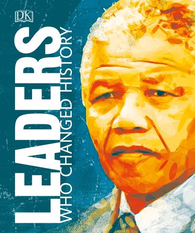 Leaders Who Changed History (Great Lives)