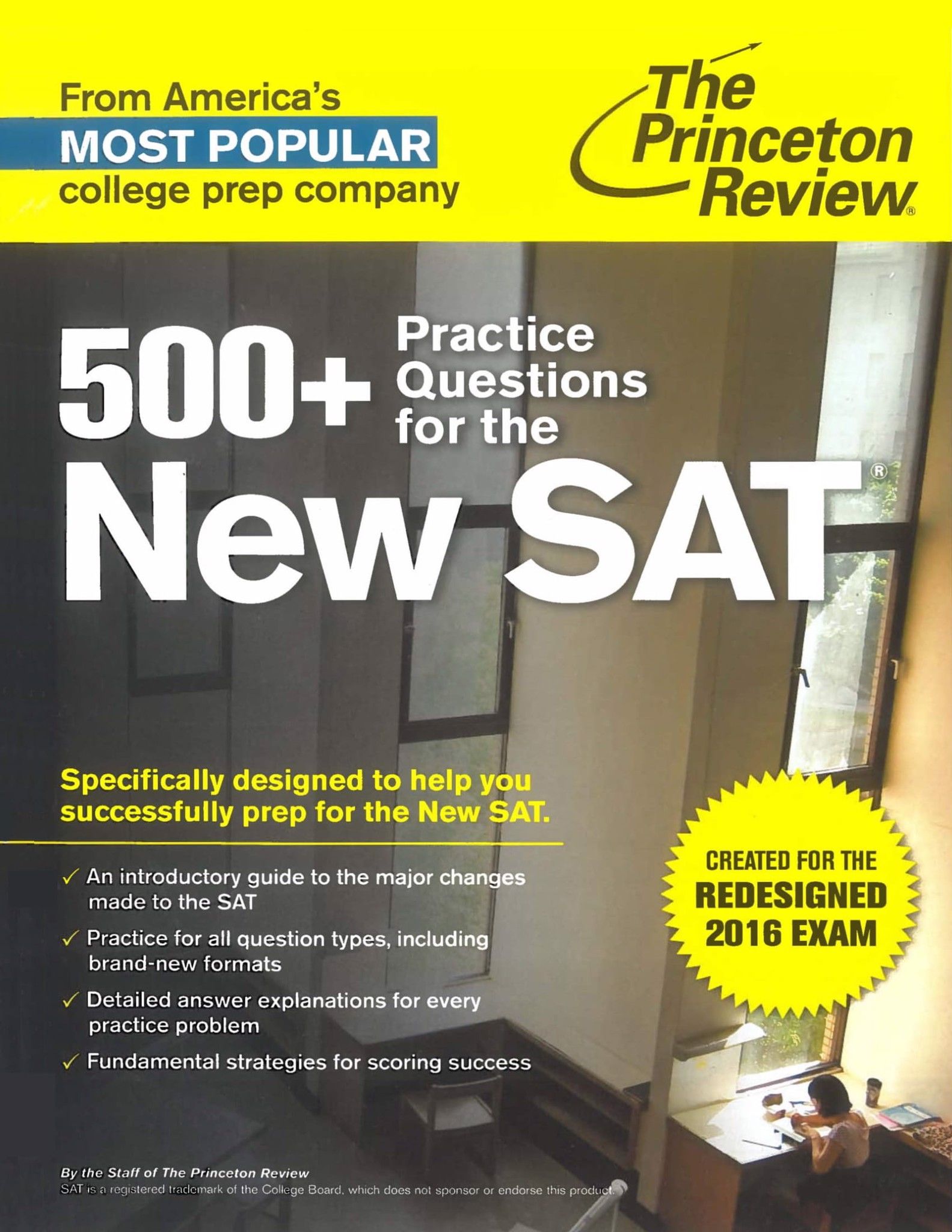 500+ Practice Questions for the New SAT Created for the Redesigned 20