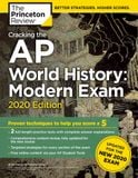 Cracking the AP World History: Modern Exam 2020, Premium Edition