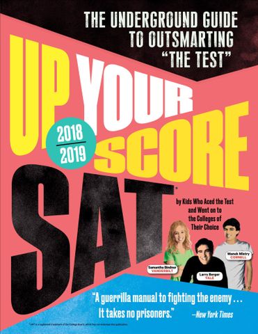 Up Your Score: SAT, 2018-2019 Edition