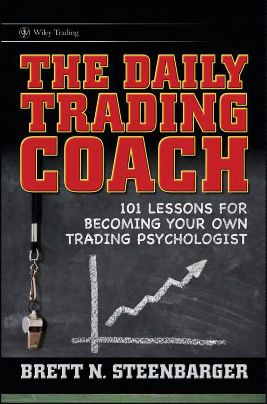 The Daily Trading Coach: 101 Lessons for Becoming Your Own Trading Psy –  E-books Max30