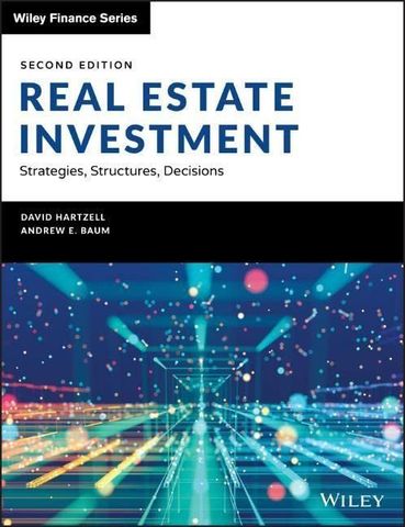 Real Estate Investment and Finance: Strategies, Structures, Decisions, 2nd Edition