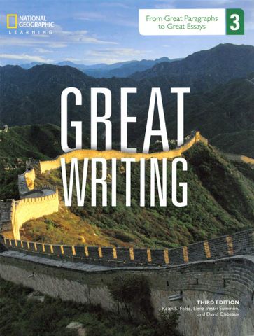 Great Writing 3: From Great Paragraphs to Great Essays