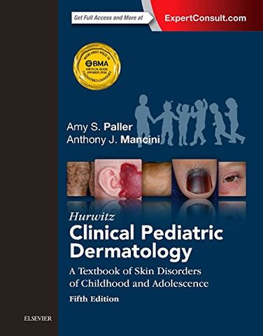 Hurwitz Clinical Pediatric Dermatology A Textbook of Skin Disorders of Childhood and Adolescence