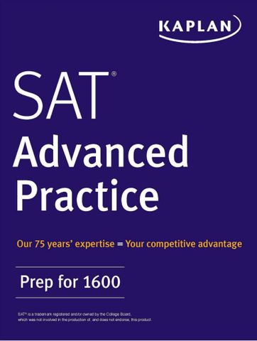 SAT Advanced Practice: Prep for 1600 (Kaplan Test Prep)