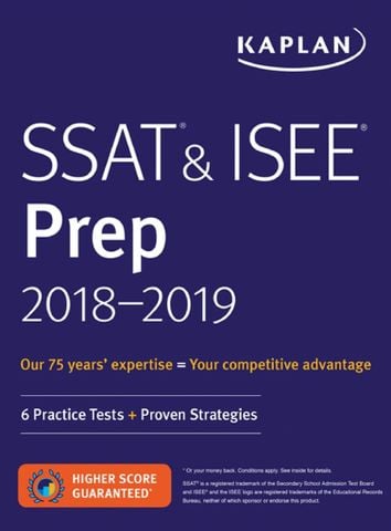 SSAT & ISEE Prep 2018-2019: 6 Practice Tests + Proven Strategies