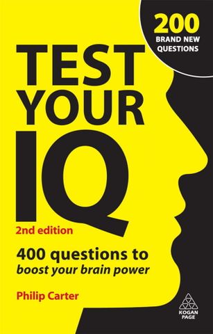 Test Your IQ: 400 Questions to Boost Your Brainpower, 2nd edition